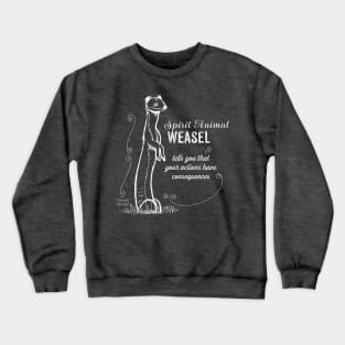 Spirit animal - Weasel - white Crewneck Sweatshirt